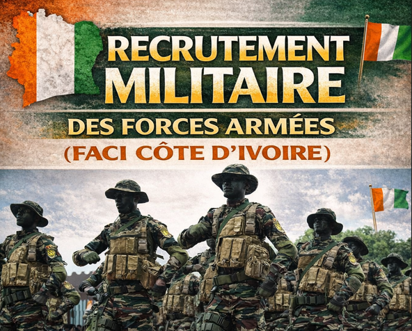You are currently viewing RECRUTEMENT MILITAIRE DES FORCES ARMEES (FACI CÔTE D&rsquo;IVOIRE) 2026 LANCE